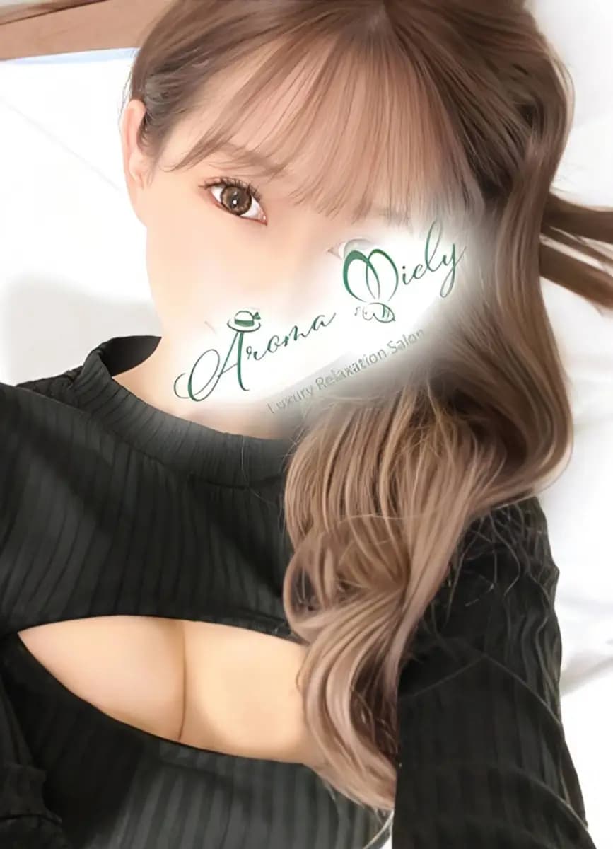 朝比奈ねね - Aroma Miely（アロマミエリー）-メンズエステ恵比寿 中目黒
